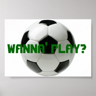 Wil je spelen? Voetbal Poster