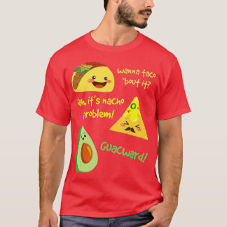 Wil je Taco er mee bedekken, Nacho Problem! Funny T-shirt