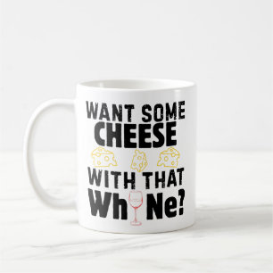 Wil je wat kaas bij die w(h)ine? (Zwart) Koffiemok