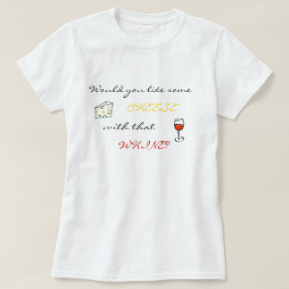Wil je wat kaas met die wijde? t-shirt