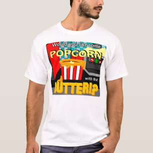 Wil je wat popcorn met die boter? t-shirt