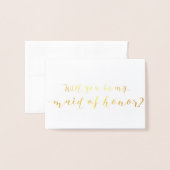 Wil jij mijn bruidsmeisje van eer Folie Kaart zijn (Voorkant met envelop)