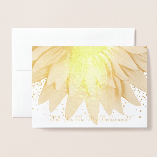 Wil jij mijn bruidsmeisje zonnebloem goudfolie zij folie kaarten (Voorkant met envelop)