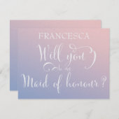 Wil jij mijn Maid of Honor Ombre Fairytale zijn? Kaart (Voorkant / Achterkant)