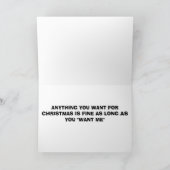 WIL "ME" VOOR CHRISTMAS/U KAN ALLES HEBBEN FEESTDAGEN KAART (Binnen)