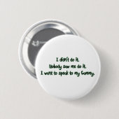 Wil met Gammy spreken Ronde Button 5,7 Cm (Voorkant /achterkant)