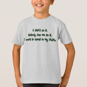Wil met YiaYia spreken T-shirt