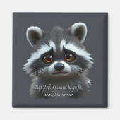 Wil niet werken Raccoon Animal Magneet (Voorkant)