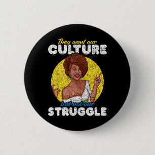 Wil onze cultuur niet onze strijd zwarte geschiede ronde button 5,7 cm