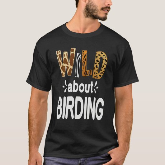Wild About Birding T-shirt (Voorkant)