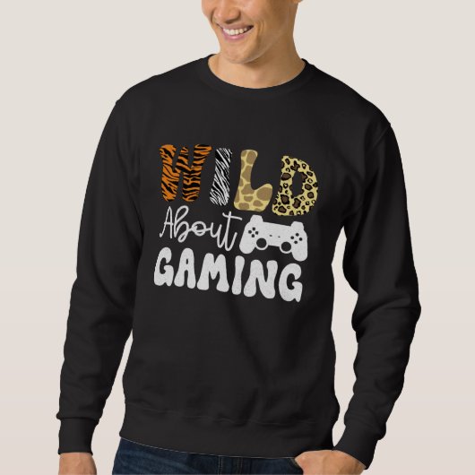Wild About Gaming Gamer  Boys Video Gaming Men Trui (Voorkant)
