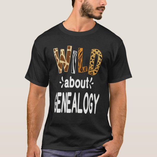 Wild About Genealogy T-shirt (Voorkant)
