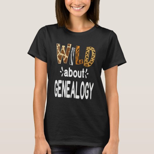 Wild About Genealogy T-shirt (Voorkant)
