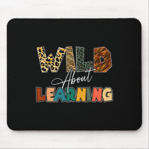 Wild About Learning Luipaard Leraren Byck Naar Sch Muismat
