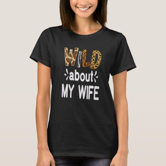 Wild About My Wife Married Couple Husband T-shirt (Voorkant)