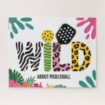 Wild About Pickleball Legpuzzel<br><div class="desc">Wild About Pickleball
Sports
Art/illustration
colorful
customizable</div>