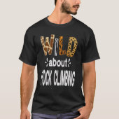 Wild About Rock Climbing T-shirt (Voorkant)