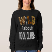 Wild About Rock Climbing Trui (Voorkant)