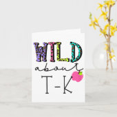 Wild About TK voor T K Teacher Teaching Student Le Kaart (Gele Bloem)