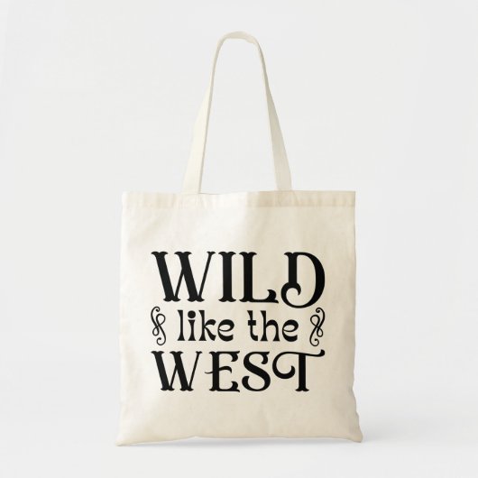 Wild als het Westen Tote Bag (Voorkant)