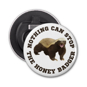 Wild Animal Honey Badger Funny  Button Flesopener