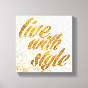 Wild Apple   Live met stijl - Girly Quote Canvas Afdruk