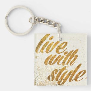 Wild Apple   Live met stijl - Girly Quote Sleutelhanger