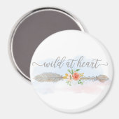 Wild at Heart Magneet (Voorkant / Achterkant)