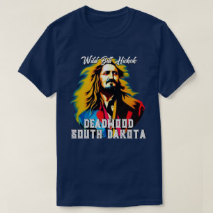 Wild Bill Hickok Deadwood T-shirt