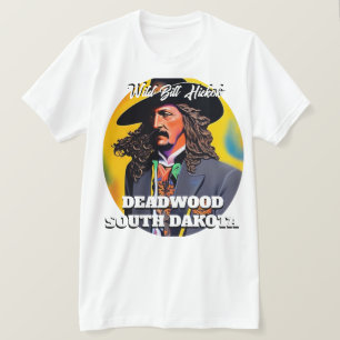 Wild Bill Hickok Deadwood T-shirt