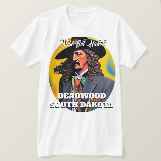 Wild Bill Hickok Deadwood T-shirt (Design voorkant)