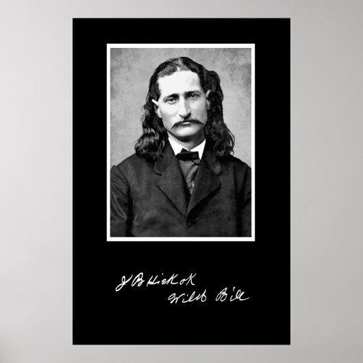 'Wild Bill' James Butler Hickok in zijn eerste Poster (Voorkant)