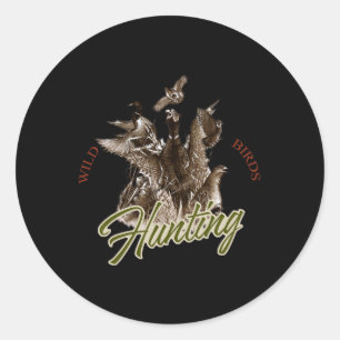 Wild Bird T Shirt Wildlife Hunting Ronde Sticker