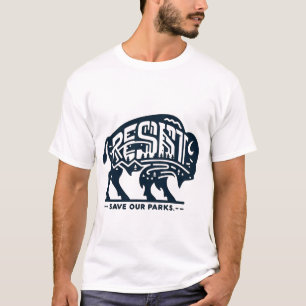 Wild Bison Protest - Save Our Parks Statement T-sh T-shirt