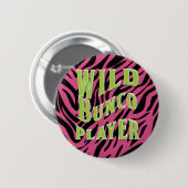 Wild Bunco Player Graphic Design Ronde Button 5,7 Cm (Voorkant /achterkant)