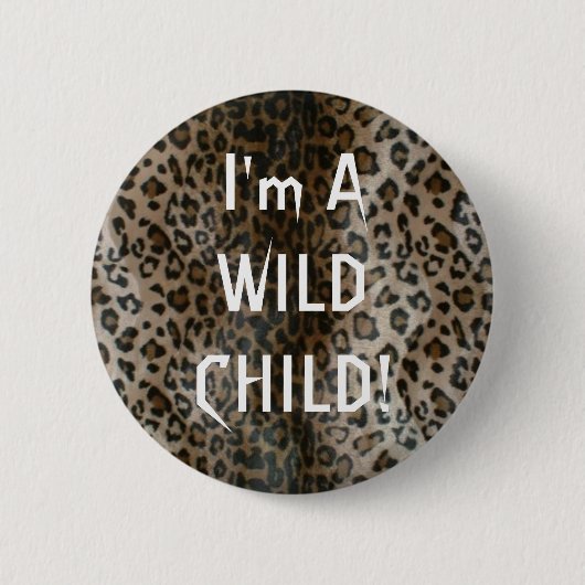 Wild Child op luipspeld Ronde Button 5,7 Cm (Voorkant)