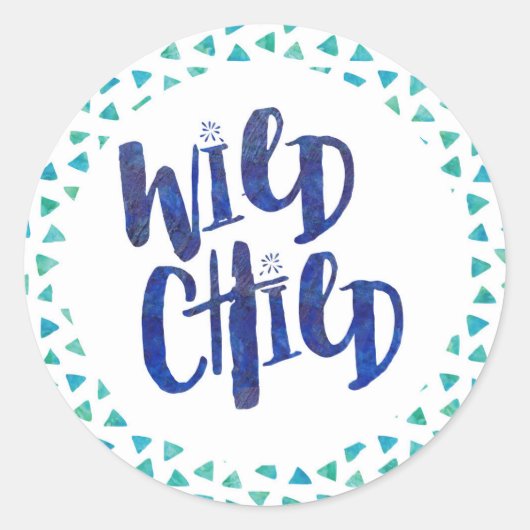 Wild Child Quote Ronde Sticker (Voorkant)