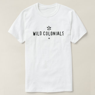 Wild Colonials · Dit kan geen T-shirt voor het lev