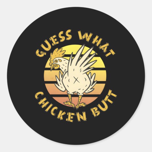 Wild Custom Guess W Chicken Butt Ronde Sticker (Voorkant)