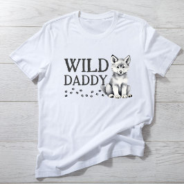Wild daddy Schattige wolf cub verjaardagsfeestje T-shirt