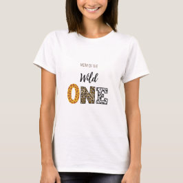 Wild een verjaardag mama t-shirt