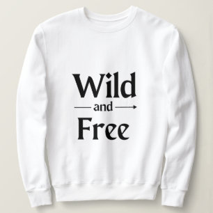 Wild en gratis sweatshirt