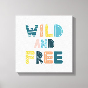 Wild en vrij canvas afdruk
