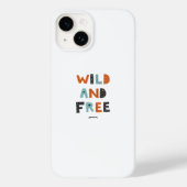 Wild en vrij | Doodle Letters Case-Mate iPhone Case (Achterkant)