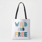 Wild en vrij tote bag (Voorkant)