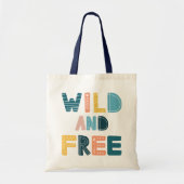 Wild en vrij tote bag (Voorkant)