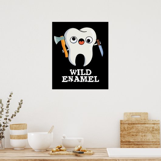 Wild Enamel Funny Wild Animal Tooth Pun Dark BG Poster (Keuken)