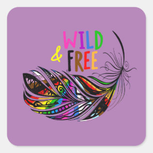 Wild & Free - LGBTQ+ Pride Diversity Rainbow Vierkante Sticker