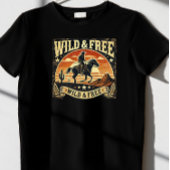 "Wild & Free". T-shirt