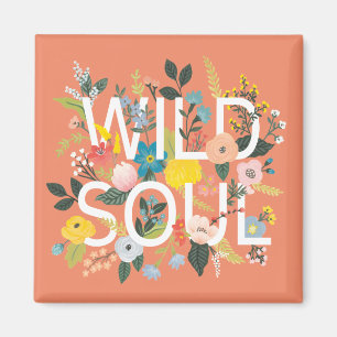Wild Garden, Wild Soul Magneet